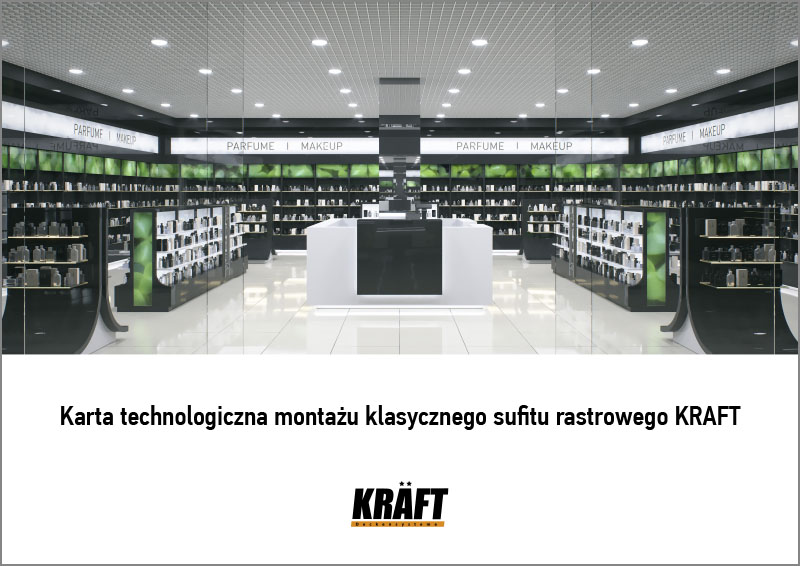 Schemat technologiczny montażu klasycznego sufitu rastrowego KRAFT
